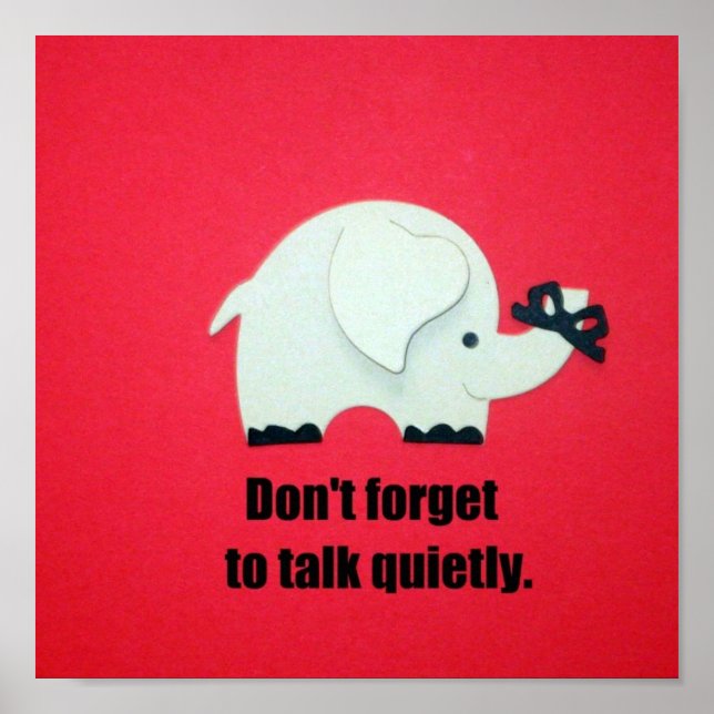 Affiches Don't forget to talk quietly. (Devant)