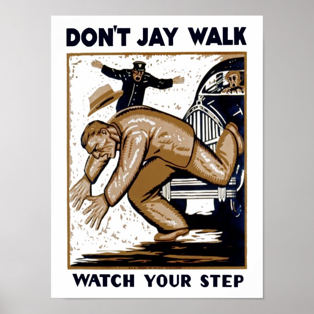 Affiches Don't Jay Walk (Devant)