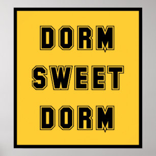 Affiches Dorm Sweet Dorm Black