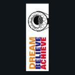 Affiches Dream Believe Achieve Basketball Pop Art Style<br><div class="desc">Motivational cite des affiches d'art et des gravures - Rêver,  Croire,  Réaliser - Il Semble Toujours Impossible Jusqu'À Ce Qu'Il Soit Fait</div>