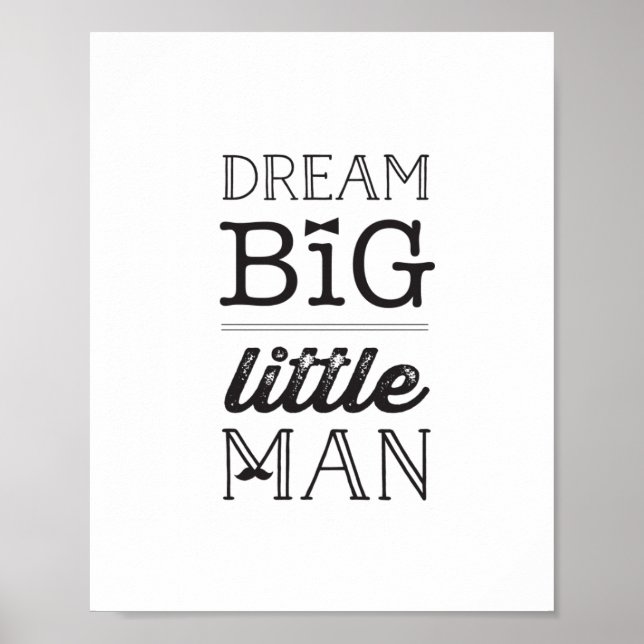 Affiches Dream Big Little Man Classic Boy Baby Nursery Art (Devant)