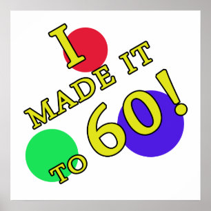 Affiches Drôle 60e anniversaire Gag Cadeaux