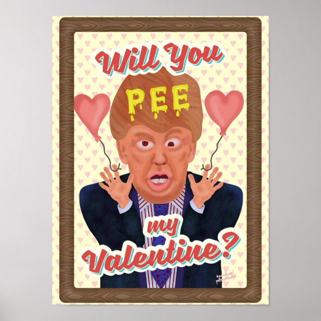 Affiches Drôle Donald Trump Valentine's Day Pee Tape Joke (Devant)
