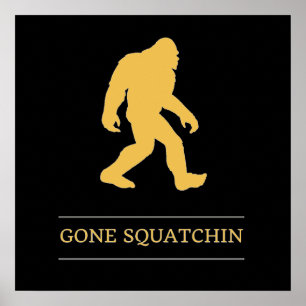 Affiches Drôle gros pied est parti squatchin Sasquatch