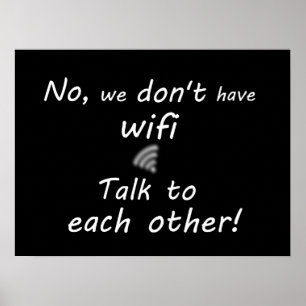 Affiches Drôle nous n'avons pas l'affiche de wifi - noir