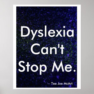 Affiches "Dyslexie ne peut pas m'arrêter"