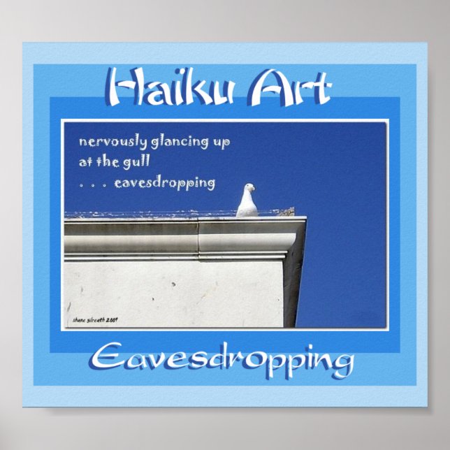 Affiches Eavesdring Haiku Art Print (Devant)