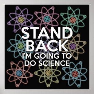 AFFICHES ÉCARTEZ-VOUS JE VAIS FAIRE DE LA SCIENCE