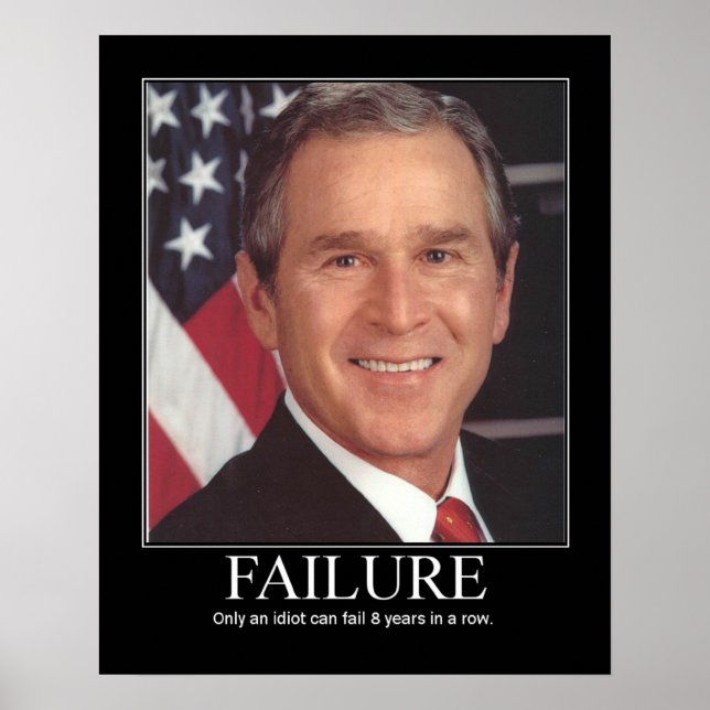 Affiches Échec : George Bush (Devant)