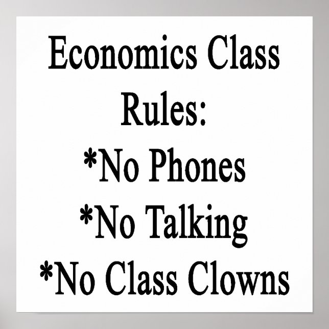 Affiches Economics Class Rules No Phone No Taling No Clas (Devant)