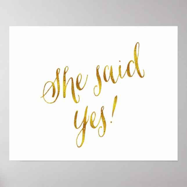 Affiches Elle A Dit Oui Citer Faux Gold Foil Metallic Desig (Devant)