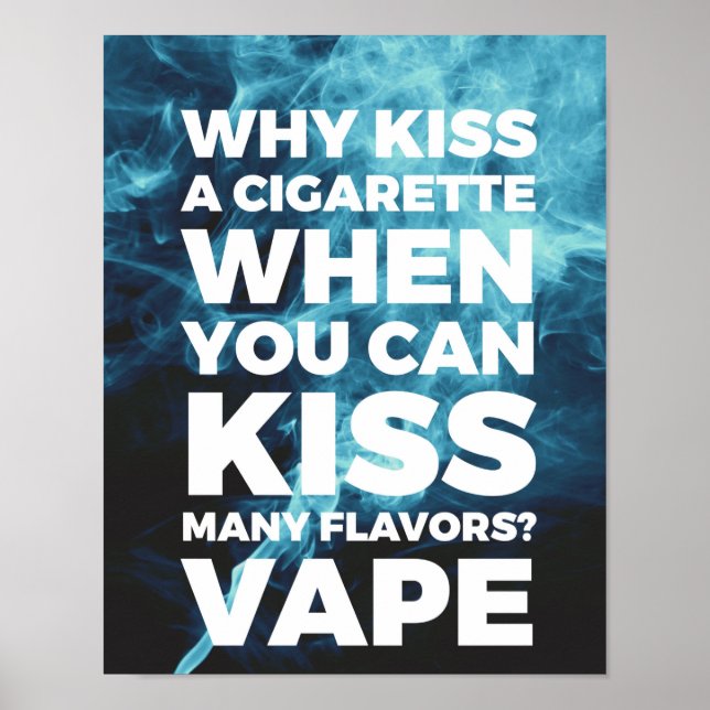 Affiches Embrasser plusieurs saveurs Vape (Devant)
