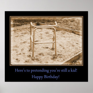 Affiches Encore un enfant...Joyeux anniversaire !