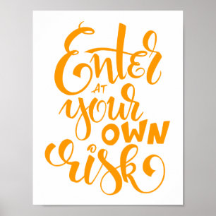 Affiches Enter At Your Own Risk Script Halloween Welcome