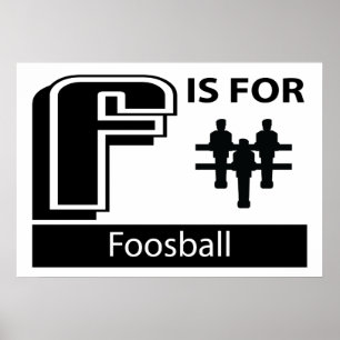 Affiches F est pour Foosball