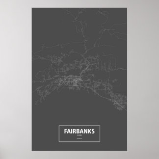 Affiches Fairbanks, Alaska (white on black)