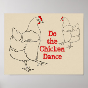 Affiches Faites Danser Le Poulet Drôle Amusant Cute Quirky 