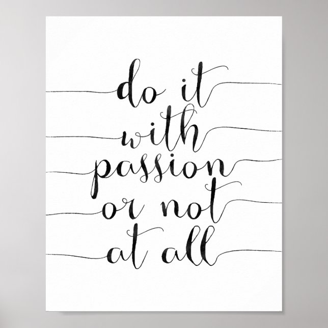 Affiches Faites-Le Avec Passion Ou Pas Du Tout (Devant)