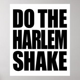 Affiches Faites Le Harlem Shake