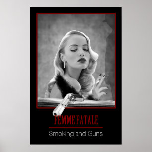 Affiches Fatale féminine - Fumer et Armes à feu rétro noir/