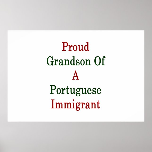Affiches Fier Petit-Fils D'Un Immigrant Portugais (Devant)