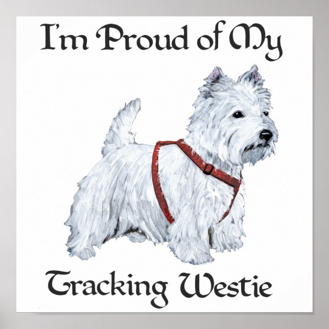 Affiches Fière de mon Westie de traçage (Devant)