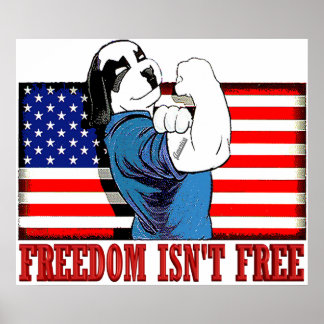 Affiches Freedom Dawg Freedom Isn"t Free
