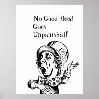 FUN MAD HATTER POSTER-AUCUN BON ACTE N'EST PUNI