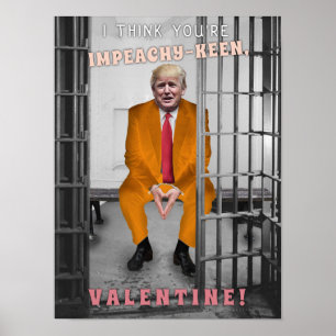 Affiches Funny Donald Trump Impeachment Valentine's Day