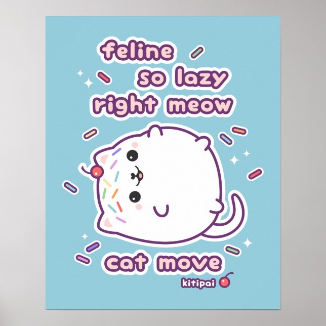 Affiches Funny Lazy Cat Pun (Devant)