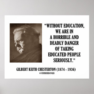 Affiches G.K. Chesterton Education Deadly Danger Seriously