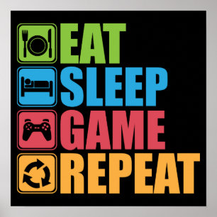 Affiches Gaming - Eat, Sleep, Game, Repeat - Gamer, Funny