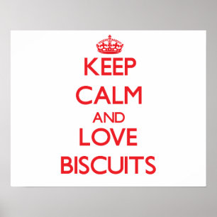 Affiches Gardez le calme et aimez les biscuits