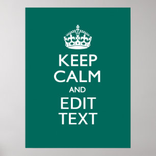 Affiches Gardez le calme et ayez votre texte sur la
