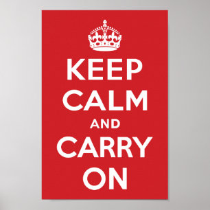 Affiches Gardez le calme et continuez