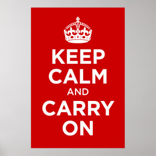 Affiches Gardez le calme et continuez