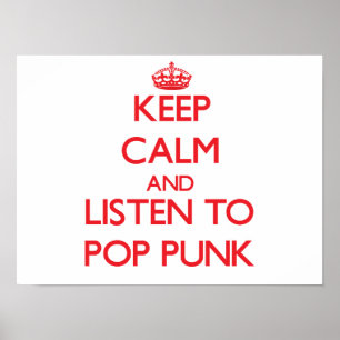Affiches Gardez le calme et écoutez le PUNK de POP
