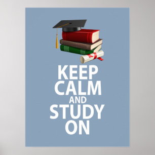 Affiches Gardez le calme et étudiez sur la conception
