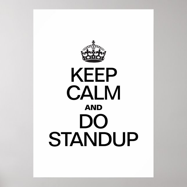 AFFICHES GARDEZ LE CALME ET FAITES DU STANDUP (Devant)