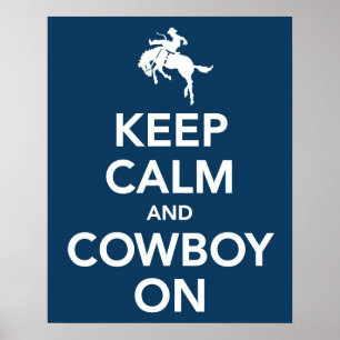 Affiches Gardez le calme et le cowboy dessus