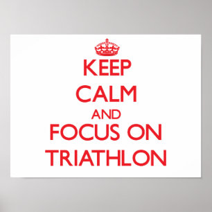 Affiches Gardez le calme et le foyer sur le triathlon