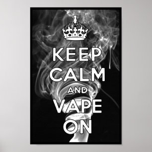 Affiches Gardez le calme et le Vape dessus