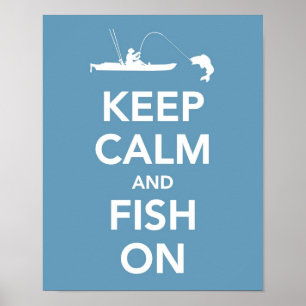 Affiches Gardez le calme et pêchez dessus