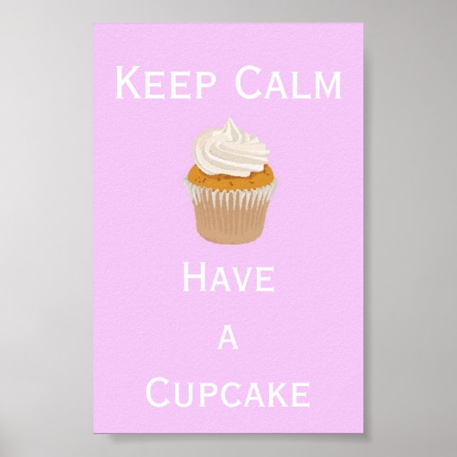 Affiches Gardez le calme prenez un cupcake (Devant)