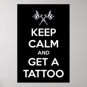 Affiches Gardez votre calme et faites-vous tatouer