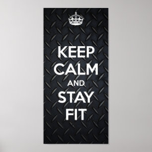 AFFICHES GARDEZ VOTRE CALME ET RESTEZ EN FORME