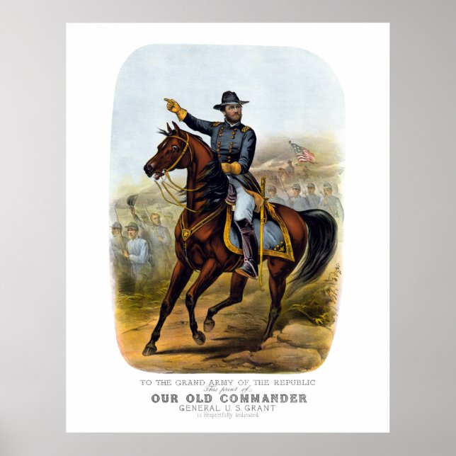 Affiches General Grant — Notre ancien commandant (Devant)
