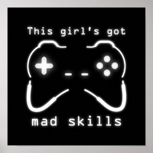Affiches Girl's got Mad Skills Video Game Controller
