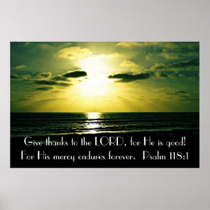 Affiches Give thanks to the Lord bible verse Psalm 118:1