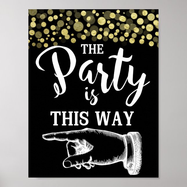 Affiches GOLD & BlacK DE CETTE FAÇON DOIGT POINTER confetti (Devant)